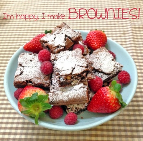 I’m happy, I make BROWNIES!