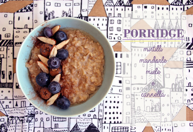 PORRIDGE mirtilli mandorle miele & cannella